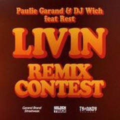 Paulie Garand & DJ Wich - Livin feat.Rest (Poemistix Beats Remix)
