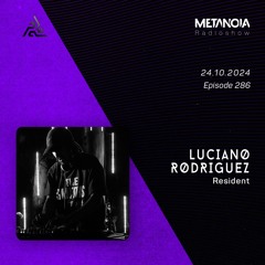 Metanoia pres. Luciano Rodríguez  Timeless Atmospheres #11
