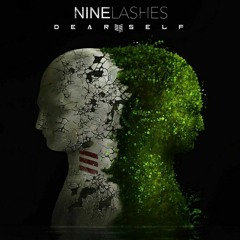 Dear Self - Nine Lashes