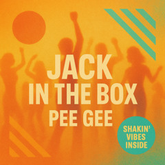 Pee Gee - Jack in the Box -2025-05-18