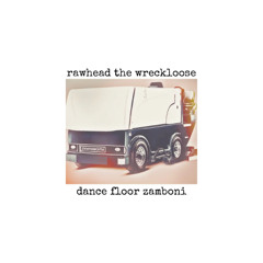 Dance Floor Zamboni (Tape - Side A)