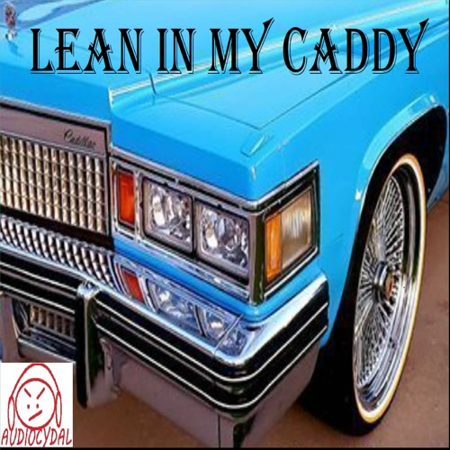 Lean In My Caddy