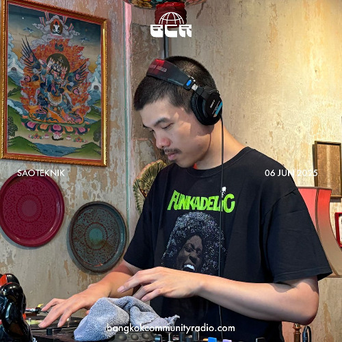 SaoTekNik - 6th June 2025 | Bangkok Community Radio