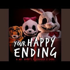 Your Happy Ending: A Mr. Hopp's Playhouse 2 Song