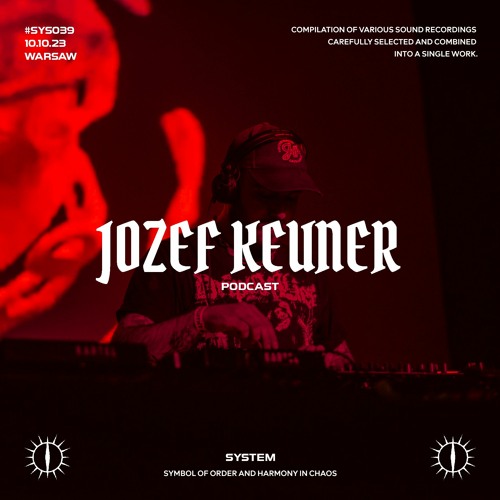 JOZEF KEUNER x SYSTEM PODCAST #SYS039