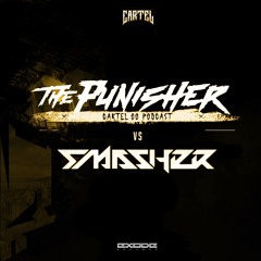 Cartel 00 Podcast - The Punisher VS Smasher Nov 2020 Part II