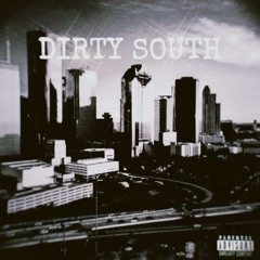 DIRTY SOUTH (FEAT. LYNX & JUNE)