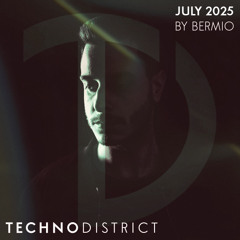 Techno District Mix July 2025 By Bermio | Free Download