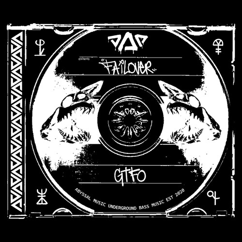 FREE DOWNLOAD: Failover 'GTFO' [Abyssal Music]