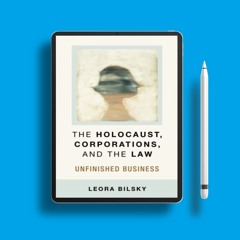 The Holocaust, Corporations, and the Law: Unfinished Business (Law, Meaning, And Violence). Gif