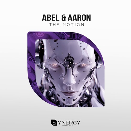 Abel & Aaron - The Notion