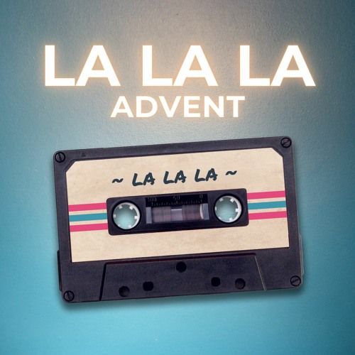 Advent - La La La [Free Download]