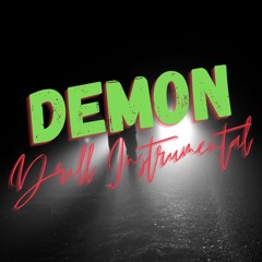 D.is Music - Demon (instrumental)*Drill*
