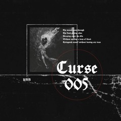 Curse 005 - UNN
