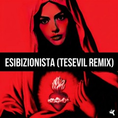 Annalisa - Esibizionista (Tesevil HARD TECHNO Remix)