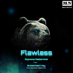 Flawless(feat. Brokenheart Kay)
