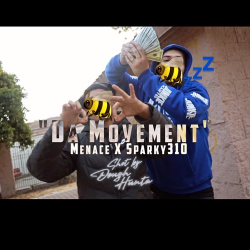 MenaceBNG -“Da movement” ft Sparky310