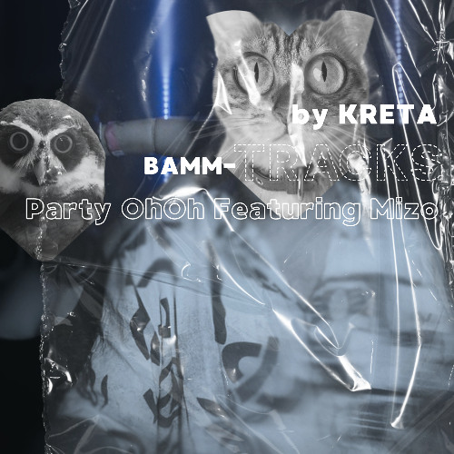 Party OhOh featuring Mizo /  Bamm-Tracks