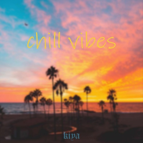 Chill Vibes
