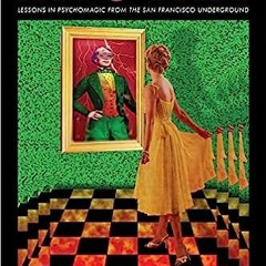 Get [Book] Turn Your Life Into Art: Lessons in Psychomagic from the San Francisco Underground B