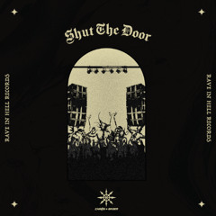 Chaos & Order - Shut The Door