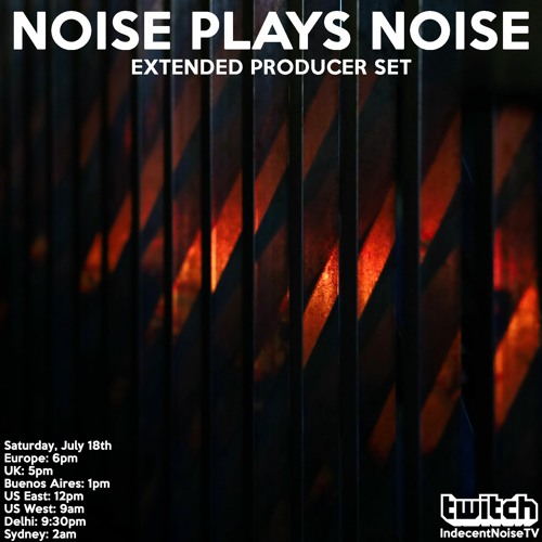 Indecent Noise - Noise Plays Noise Part 1