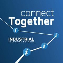 Connect Together Podcast: Conversation with a Plant Manager - Ep 1