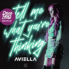 Aviella - tell me what you're thinkin (Disco Fries Remix)
