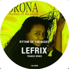 LEFRIX - Rythm Of The Night