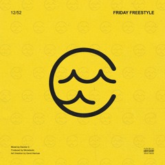Friday Freestyle (Prod. Menebeats)