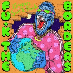 Bassinfected - Fuk The Borders V.A. Vol.9 - 32 Split Apart