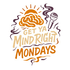 Get Ya Mind Right 4 (8/11/26)