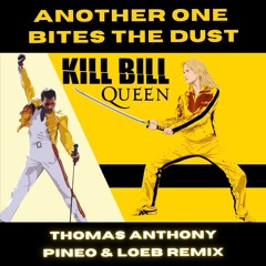 Kill Bill X Another One Bites The Dust (Thomas Anthony X PINEO & LOEB Remix) #1 Bass House Charts