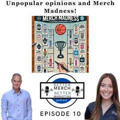 Better Merch...Better Marketing:  Merch Madness!