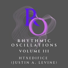 Rhythmic Oscillations (Volume III)