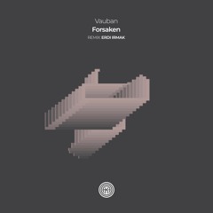 Vauban - Forsaken (Original Mix)