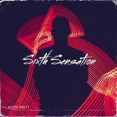 Sixth Sensation