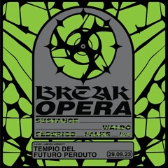 Break Opera Waldo b2b Federico Falke