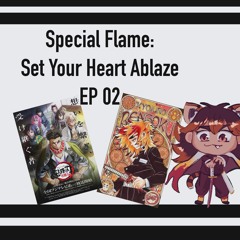 Special Flame: Set Your Heart Ablaze