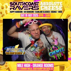 Chris Destiny - Absolute Cheese South Coast Ravers Colin Tribute July 2025