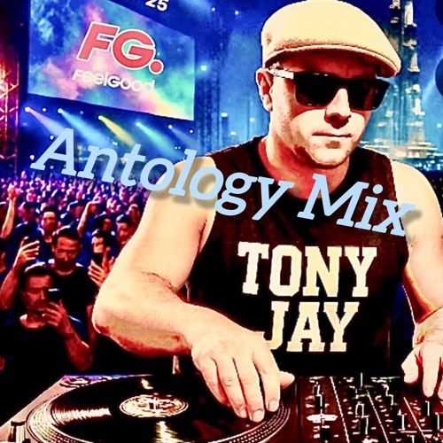 Tony Jay / Antology Mix  So French , So Good