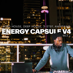 Energy Capsule v4 - Afro House, Deep House, 3-Step, Amapiano