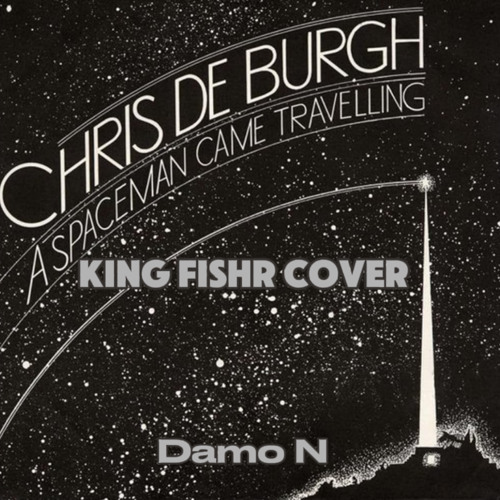 King Fishr- A Spaceman Came travelling (Unreleased)