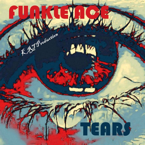 Tears - KRT Production