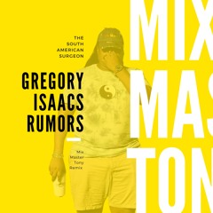 Gregory Isaacs - Rumors (MMT Hold Ya Head Up Edit)