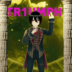TR1UMPH!
