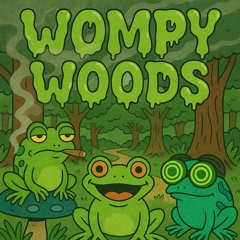 WOMPY WOODS