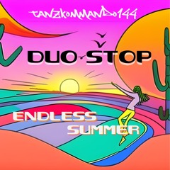 ENDLESS SUMMER - DuoStop Trance Mix