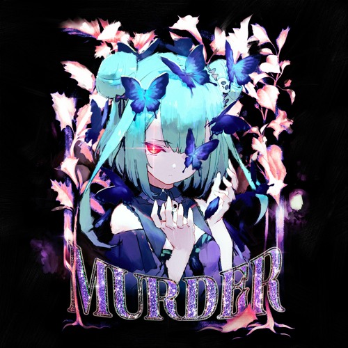 KXNVRA x CLOUDYMANE - MURDER