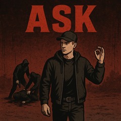 Ask